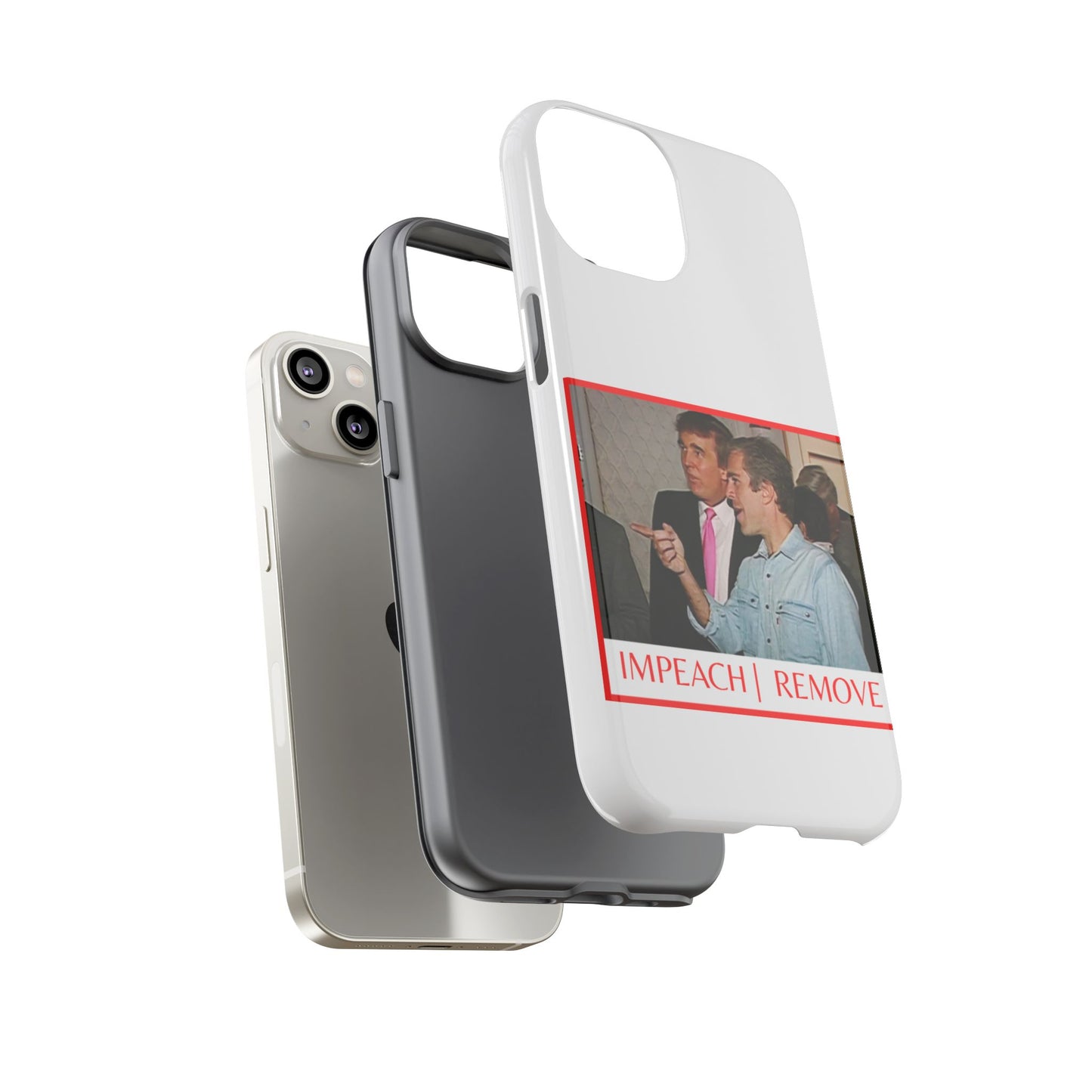 “Impeach | Remove” Phone Case — They’re Calling It a Statement Piece