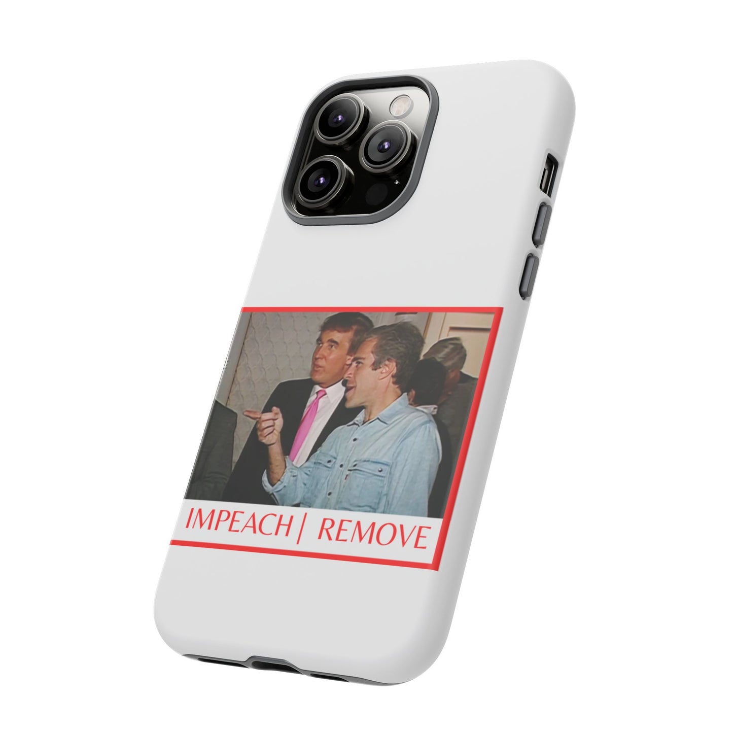“Impeach | Remove” Phone Case — They’re Calling It a Statement Piece