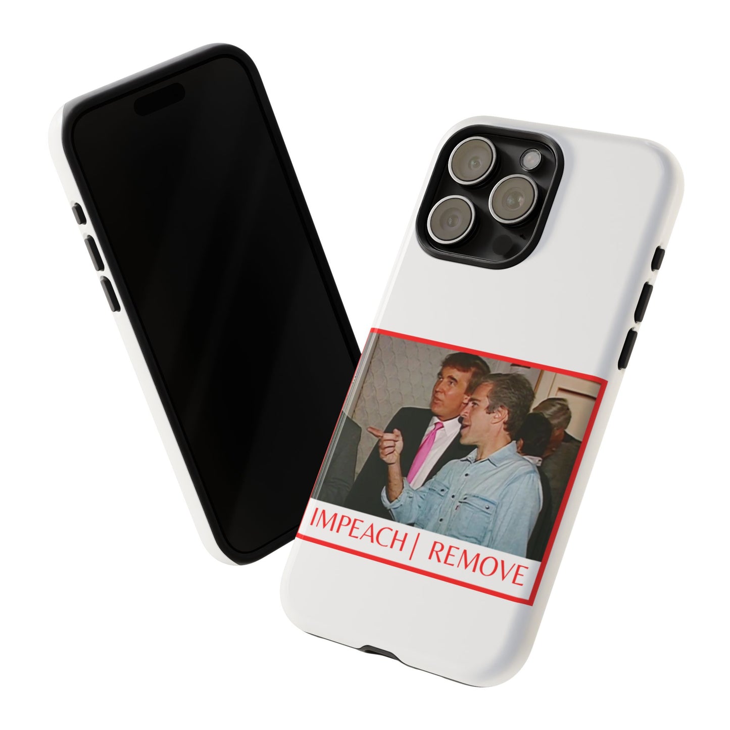 “Impeach | Remove” Phone Case — They’re Calling It a Statement Piece