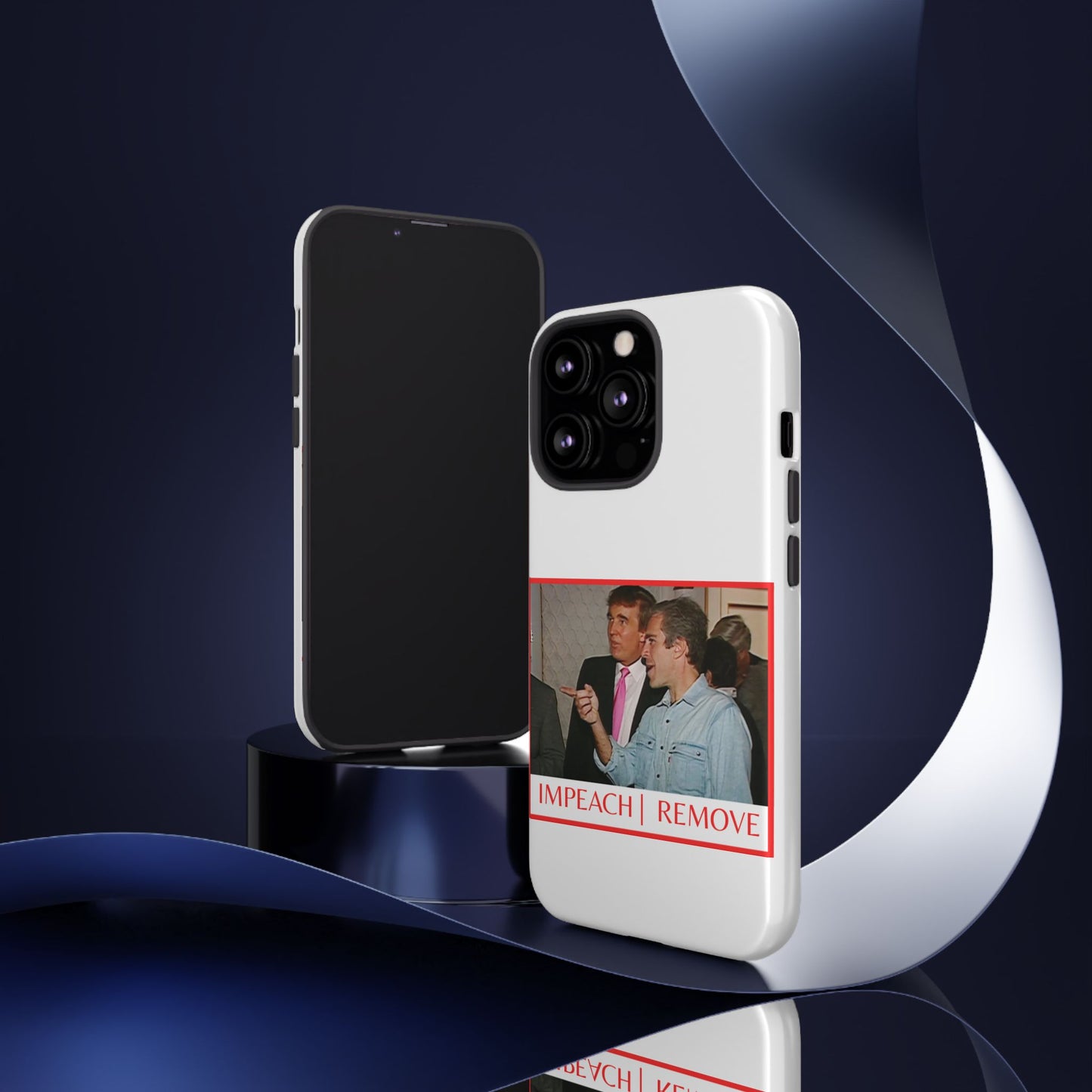 “Impeach | Remove” Phone Case — They’re Calling It a Statement Piece