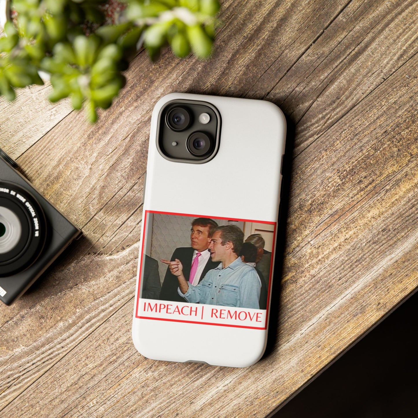 “Impeach | Remove” Phone Case — They’re Calling It a Statement Piece