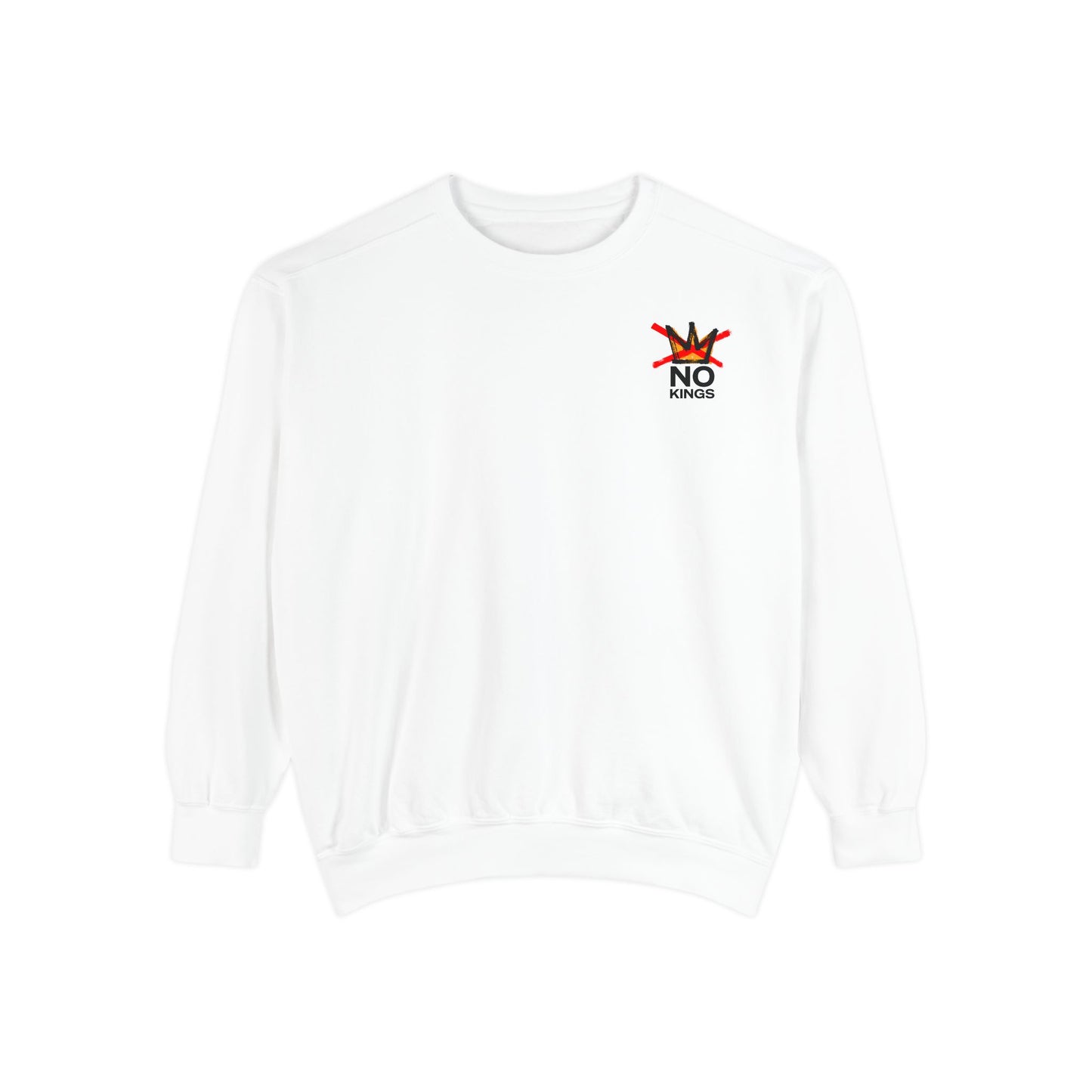 "No Kings" Sweatshirt — Warm, Powerful, and 100% American Energy