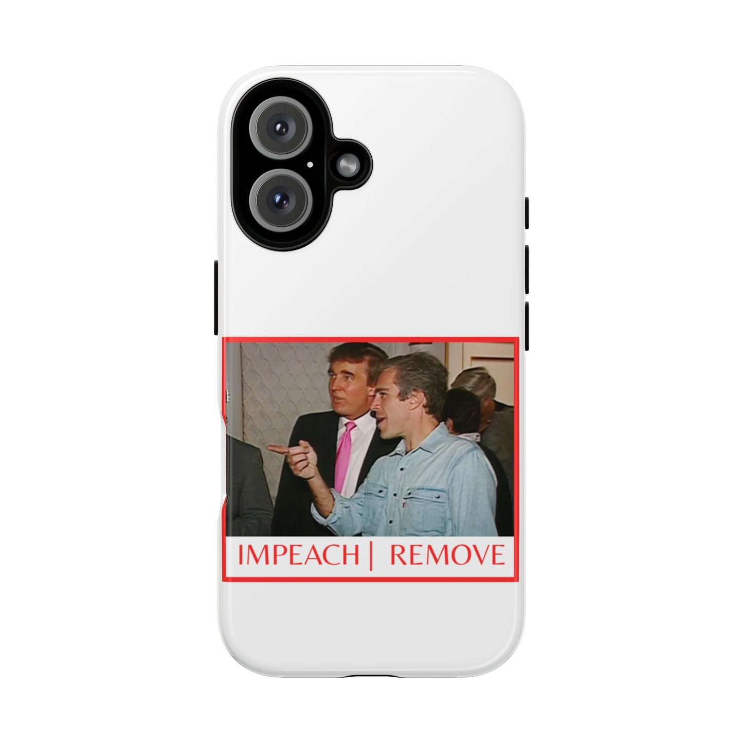 “Impeach | Remove” Phone Case — They’re Calling It a Statement Piece