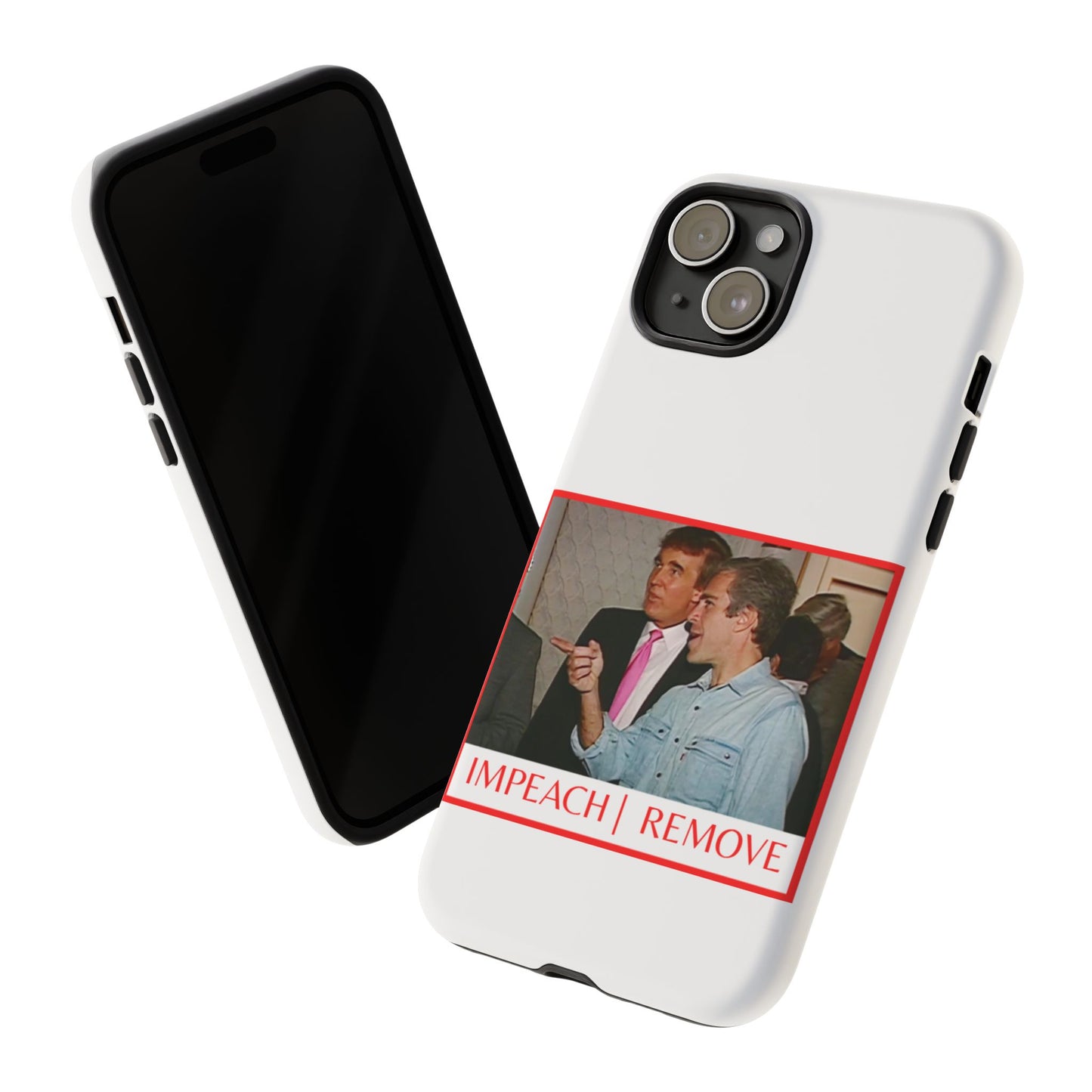 “Impeach | Remove” Phone Case — They’re Calling It a Statement Piece