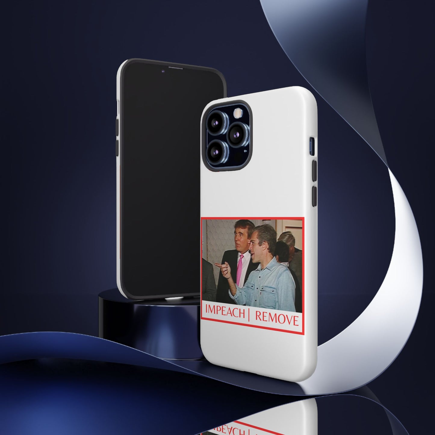 “Impeach | Remove” Phone Case — They’re Calling It a Statement Piece