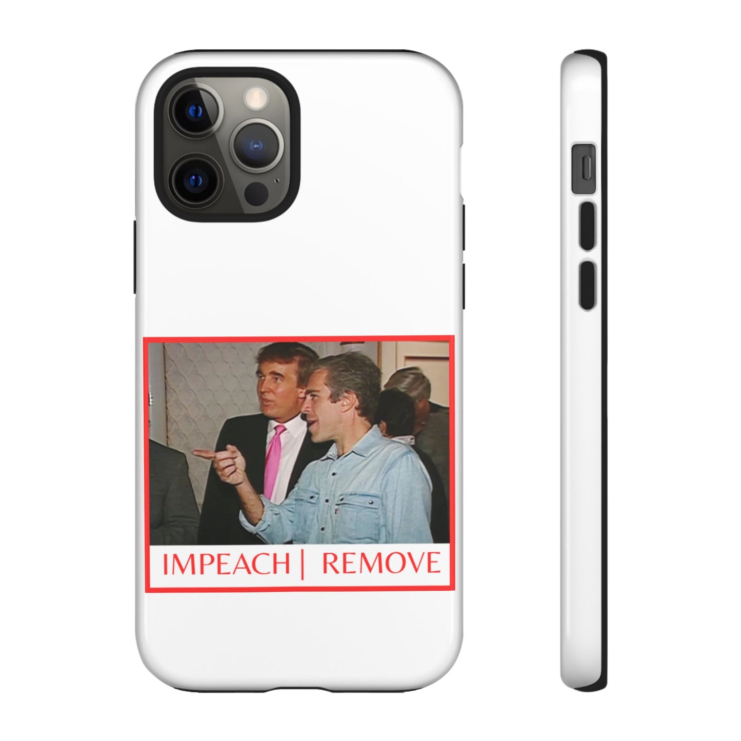 “Impeach | Remove” Phone Case — They’re Calling It a Statement Piece