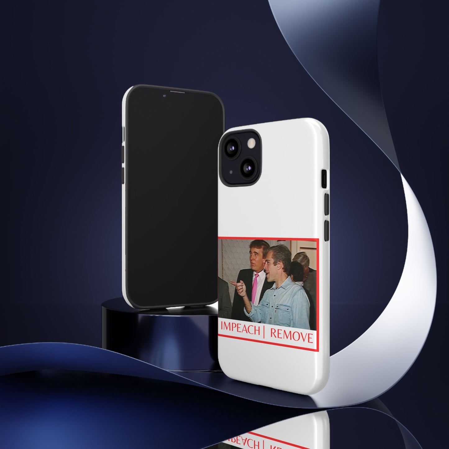 “Impeach | Remove” Phone Case — They’re Calling It a Statement Piece