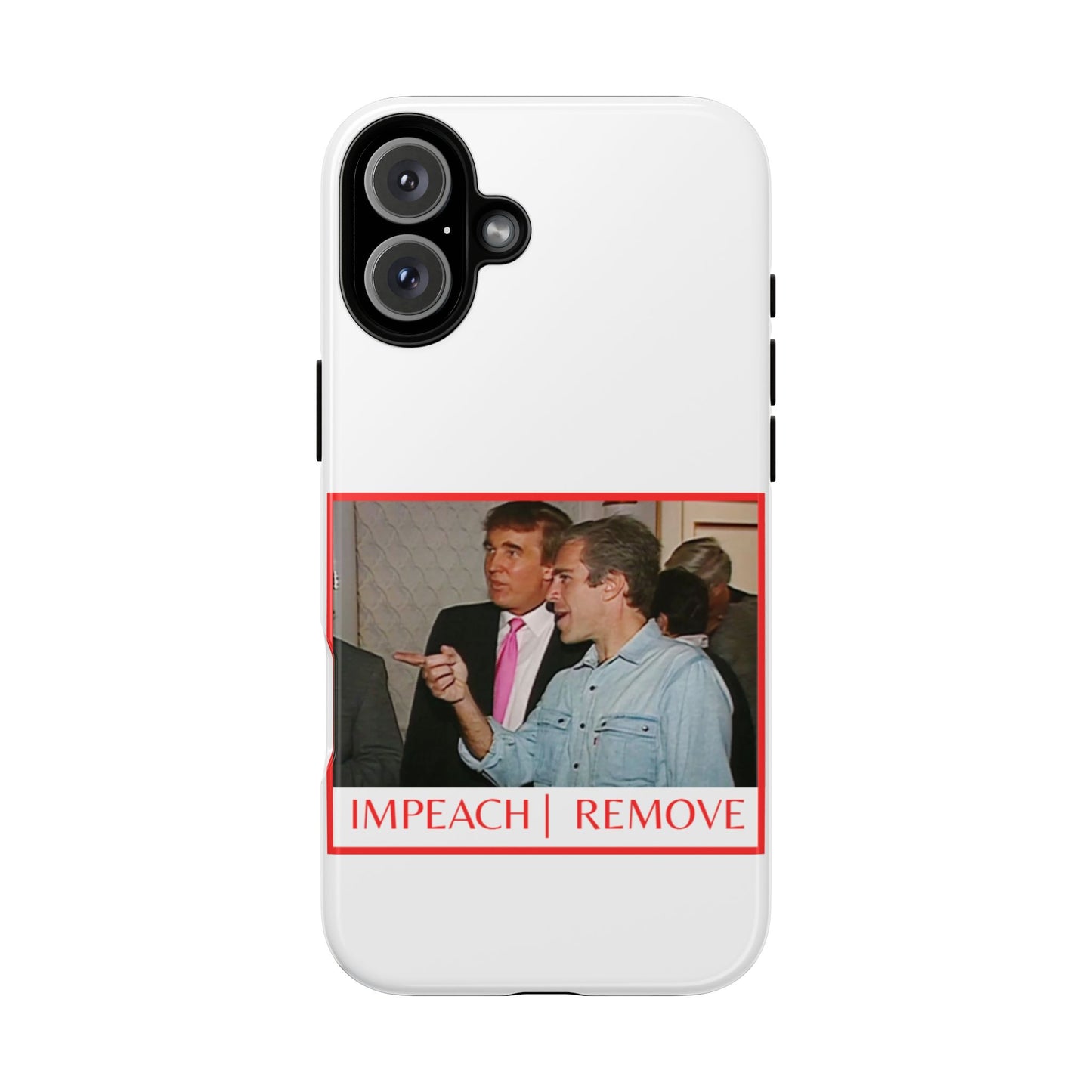 “Impeach | Remove” Phone Case — They’re Calling It a Statement Piece