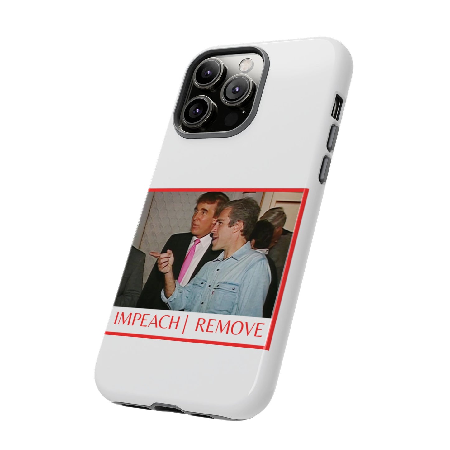 “Impeach | Remove” Phone Case — They’re Calling It a Statement Piece