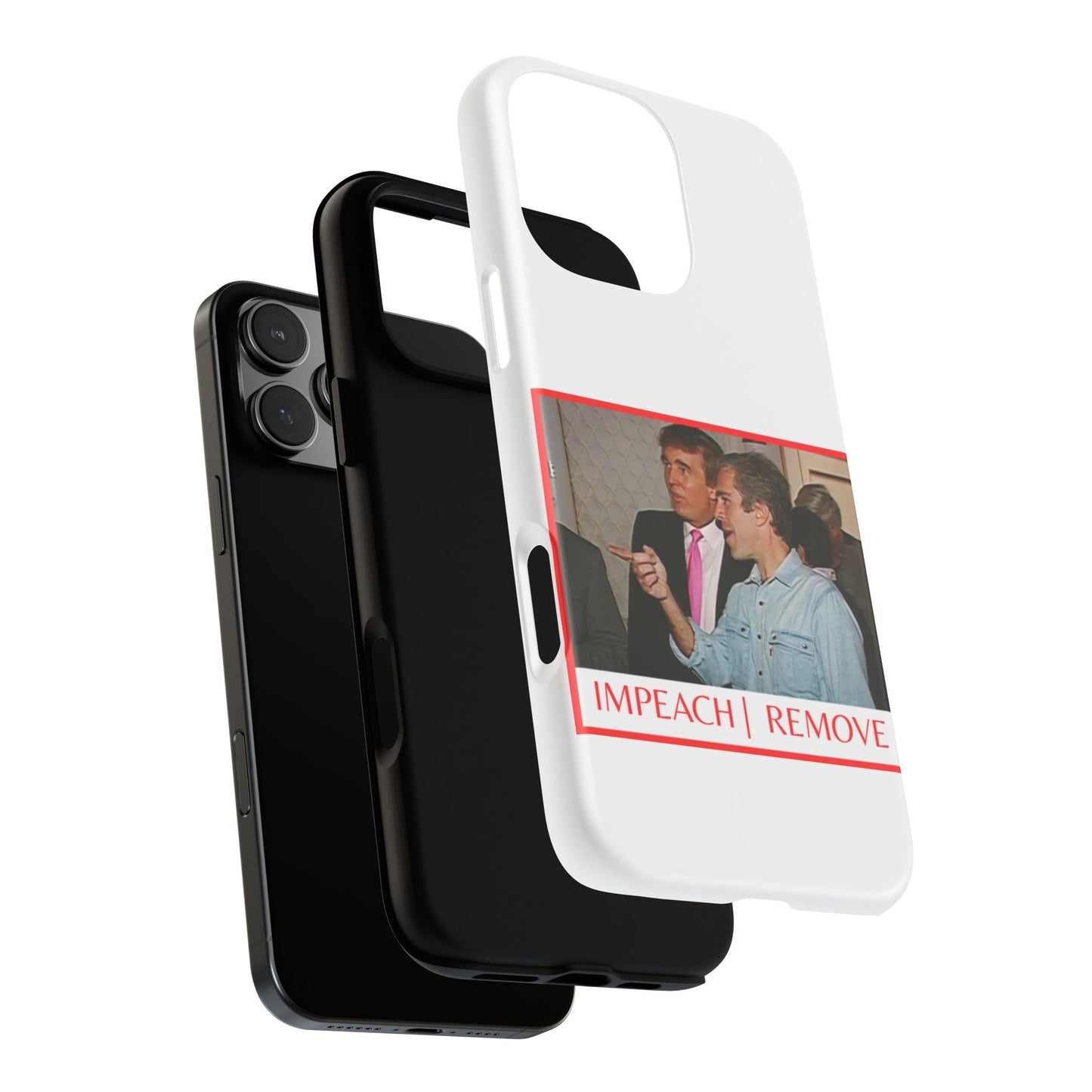 “Impeach | Remove” Phone Case — They’re Calling It a Statement Piece