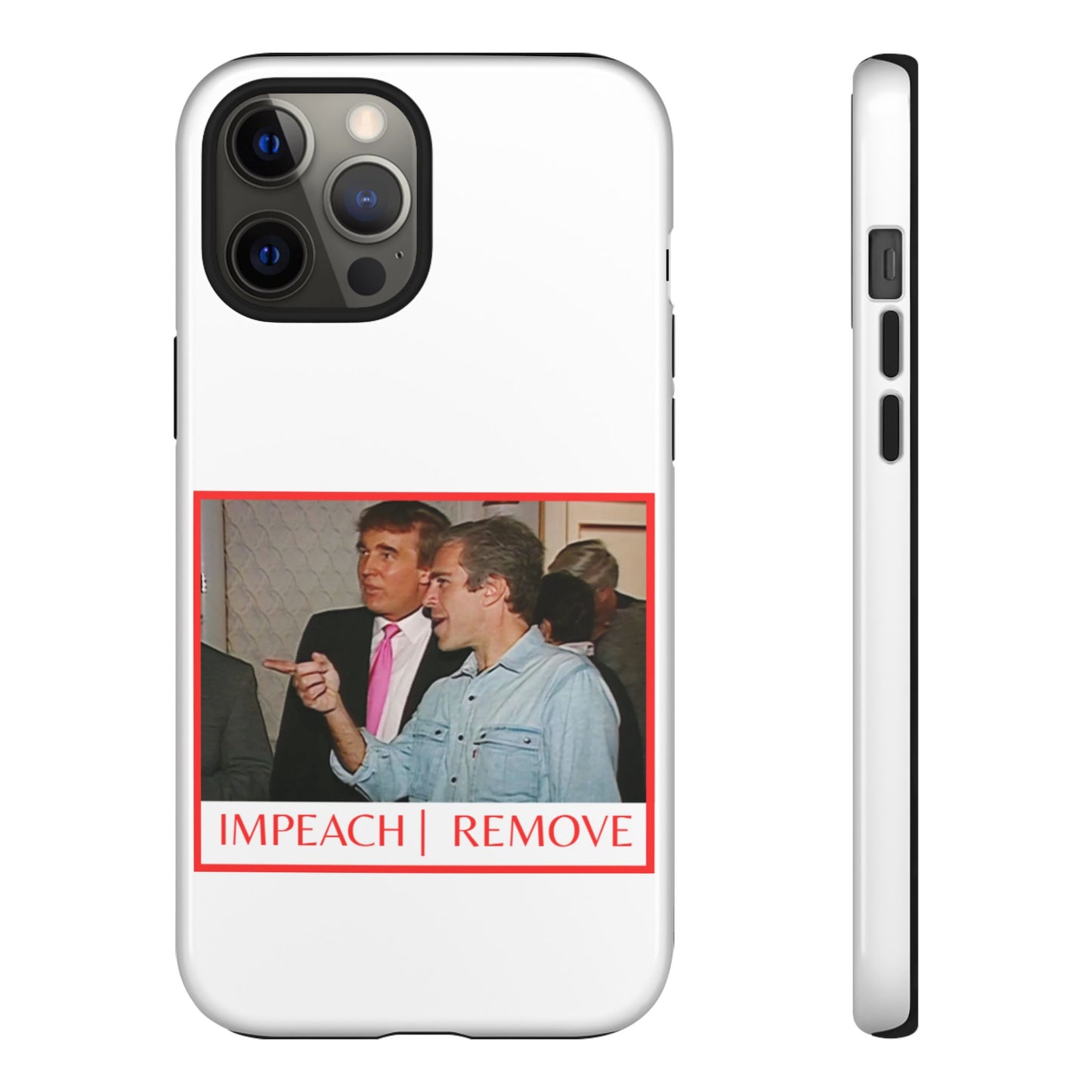 “Impeach | Remove” Phone Case — They’re Calling It a Statement Piece