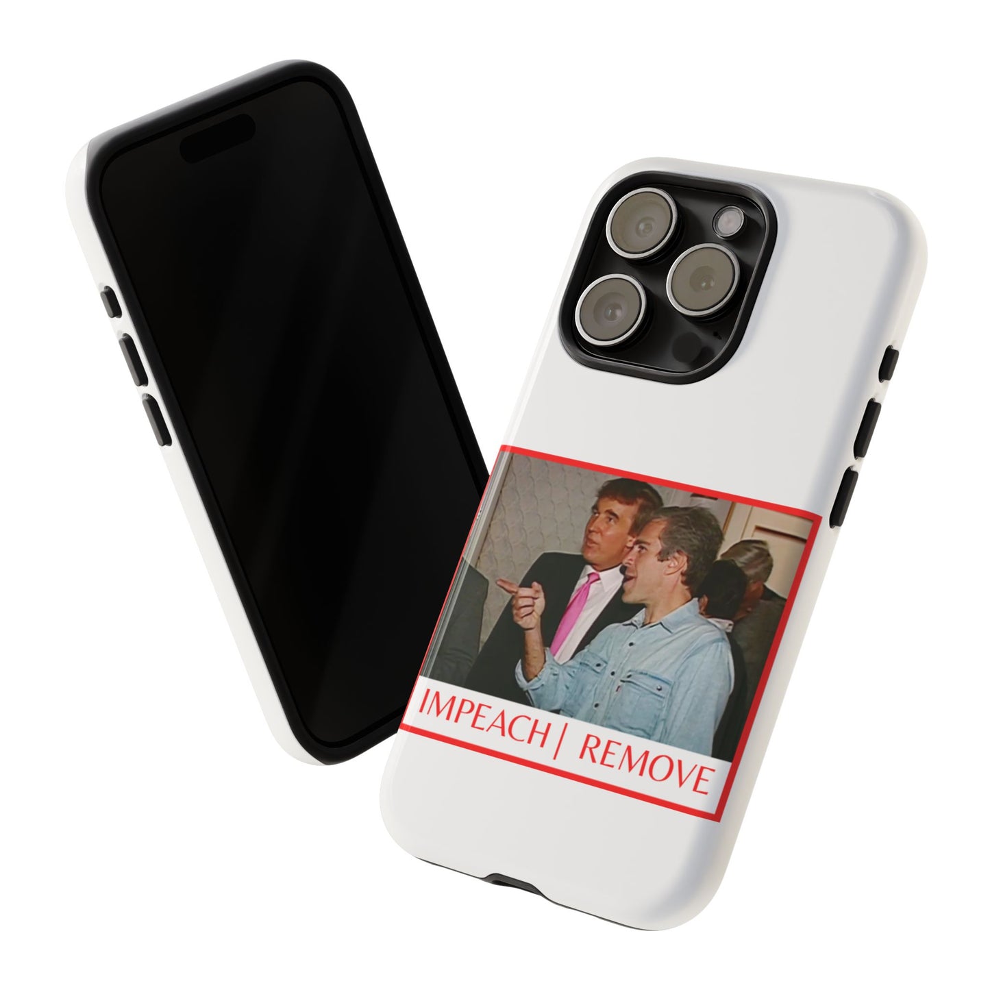 “Impeach | Remove” Phone Case — They’re Calling It a Statement Piece