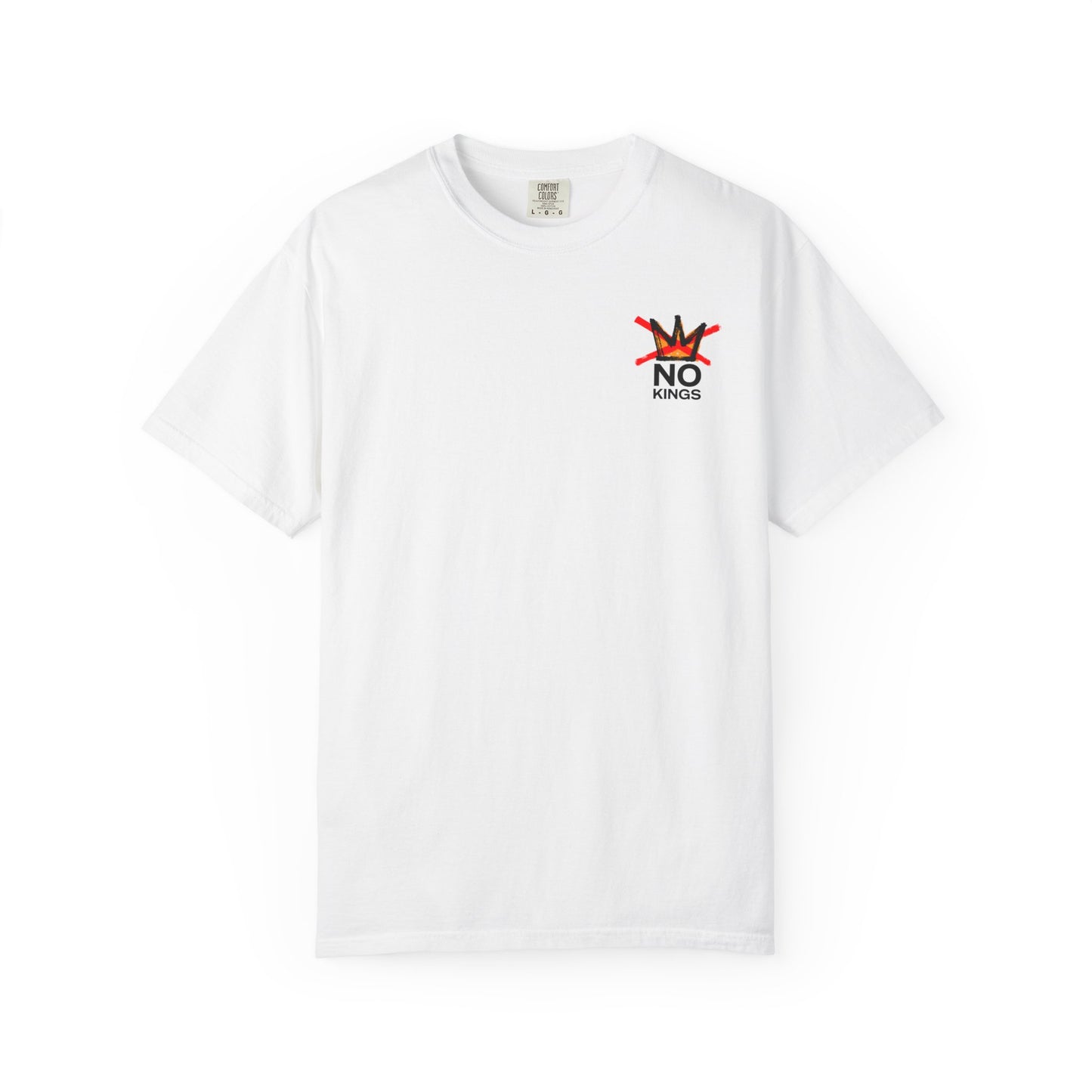 "No Kings" White T-Shirt — A Truly Patriotic Statement, Folks