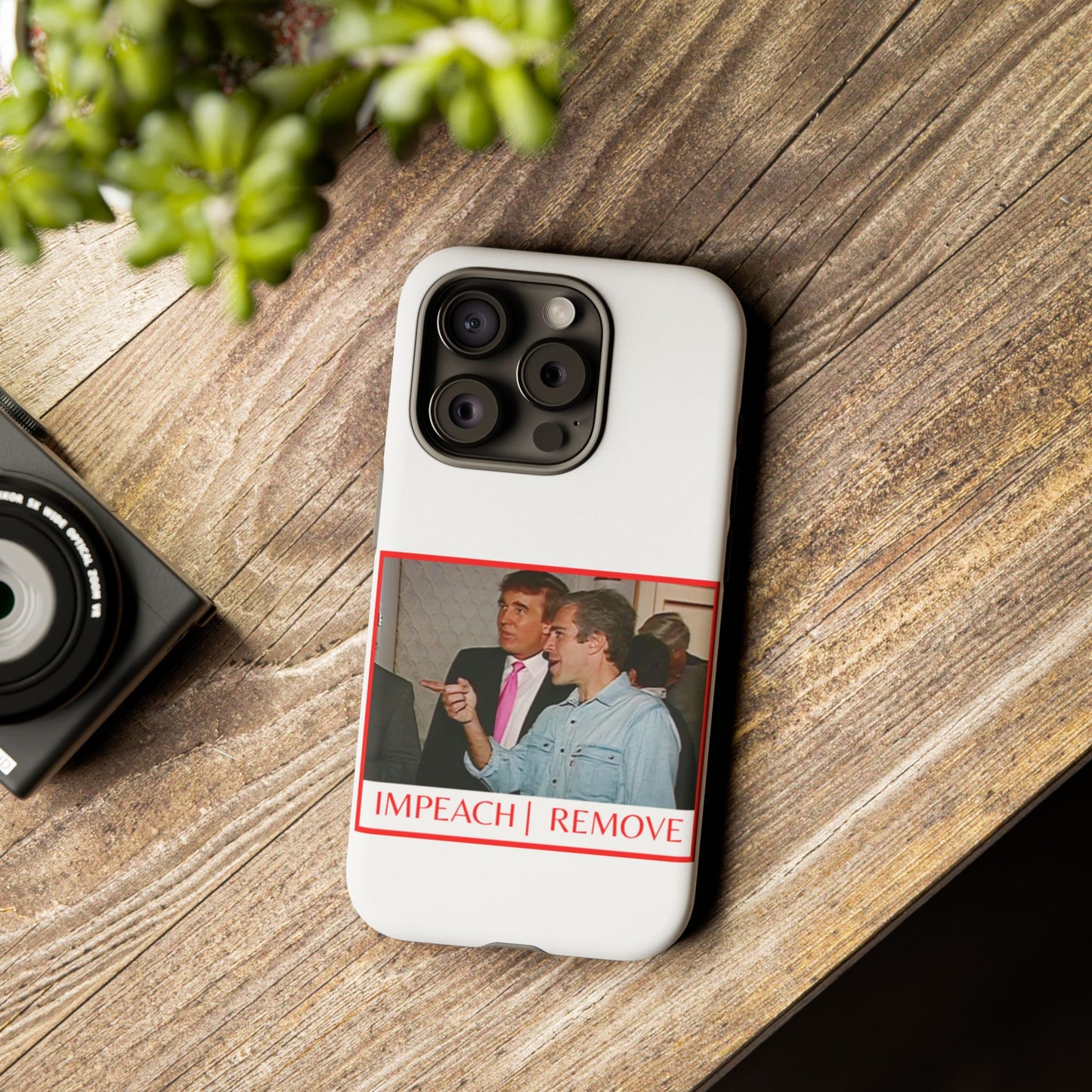 “Impeach | Remove” Phone Case — They’re Calling It a Statement Piece