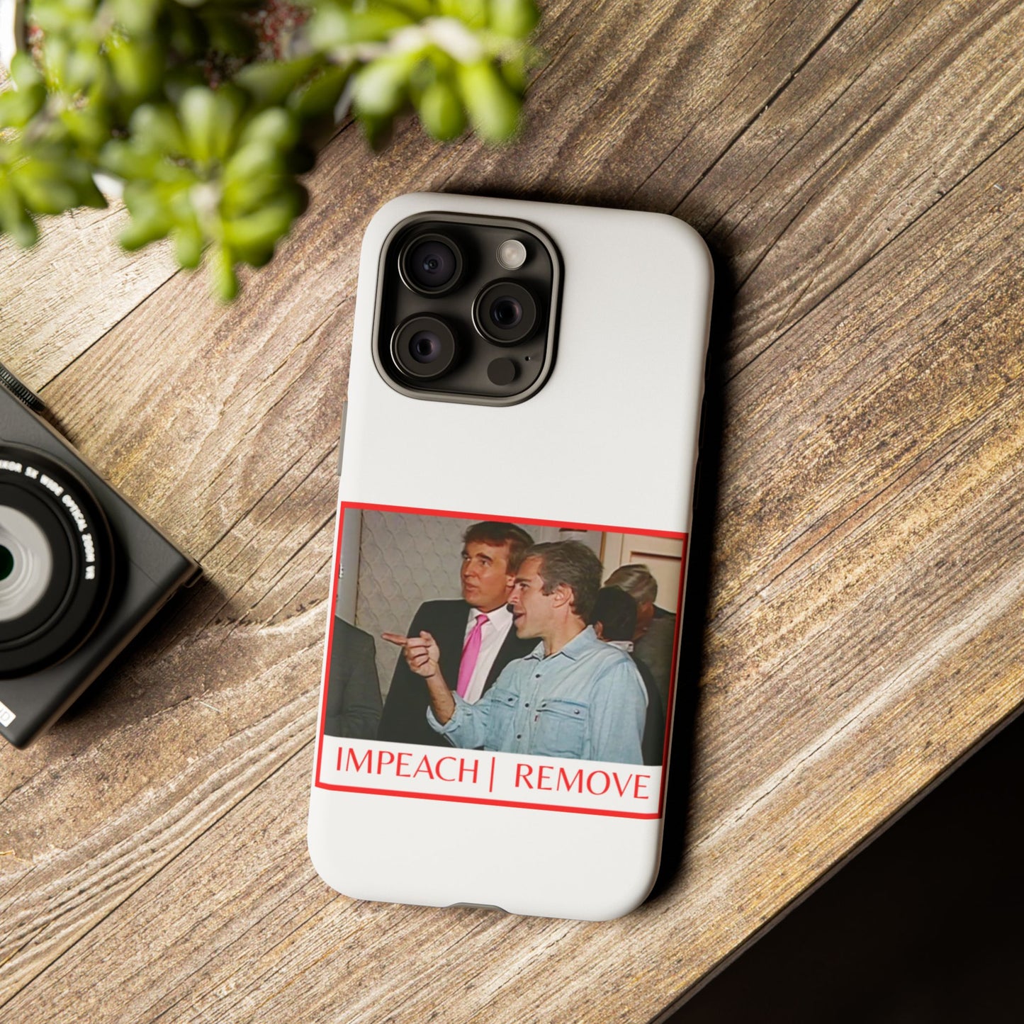 “Impeach | Remove” Phone Case — They’re Calling It a Statement Piece