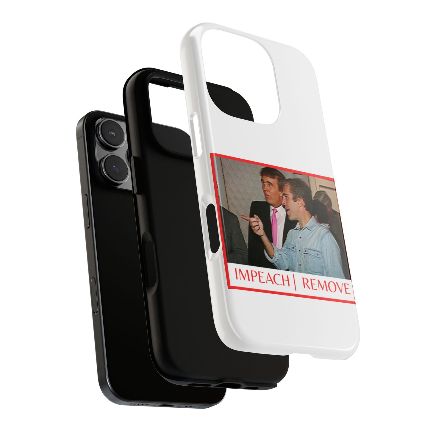“Impeach | Remove” Phone Case — They’re Calling It a Statement Piece