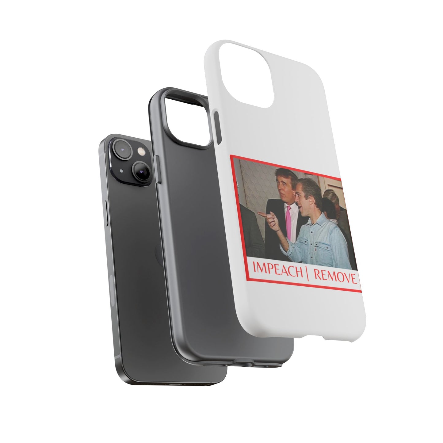 “Impeach | Remove” Phone Case — They’re Calling It a Statement Piece