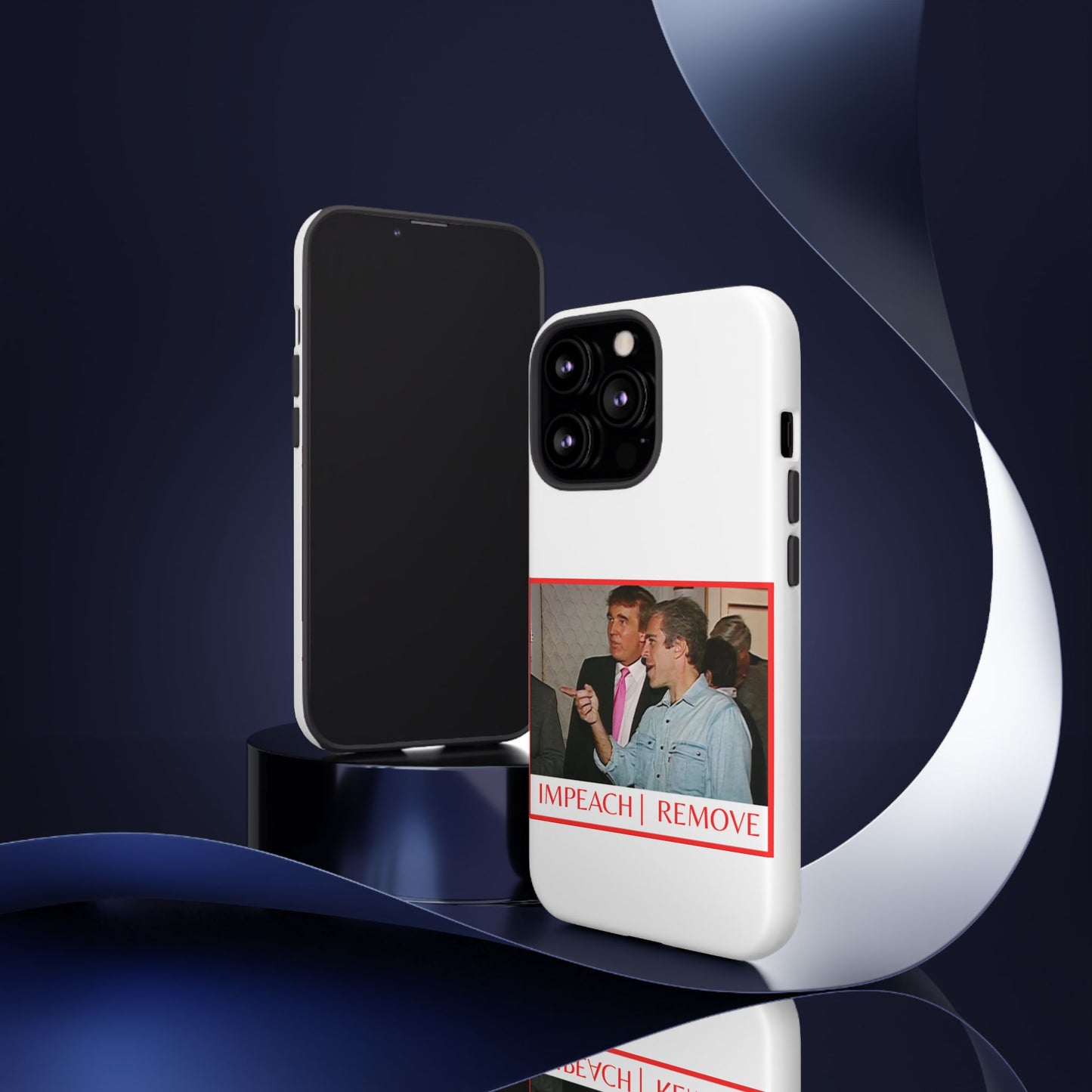 “Impeach | Remove” Phone Case — They’re Calling It a Statement Piece